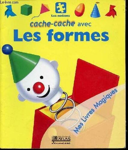 Les Notions Cache-Cache Avec Les Formes - Mes Livres Magiques.