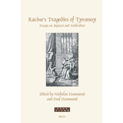 Racine's Tragedies Of Tyranny