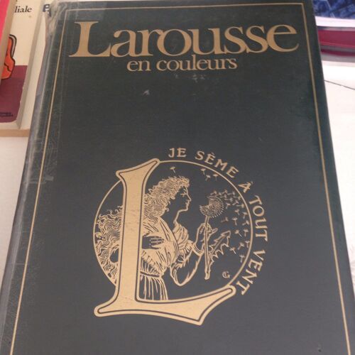 Dictionnaire Larousse En Couleurs Je Sème À Tout Vent 1991