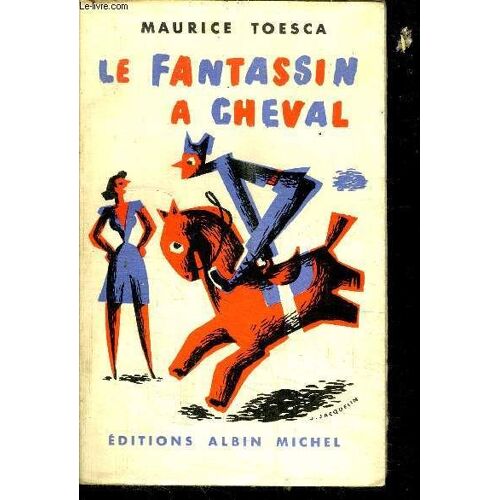 Le Fantassin A Cheval