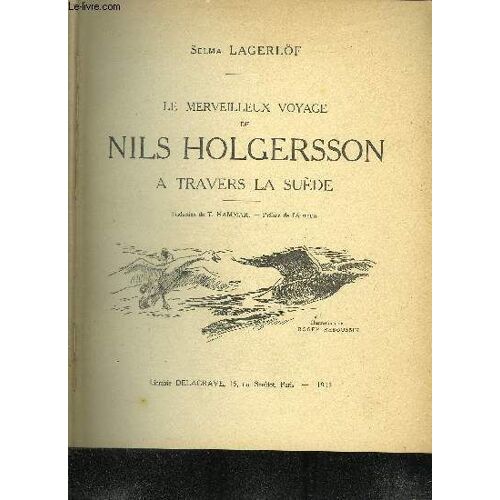 Le Merveilleux Voyage De Nils Holgersson A Travers La Suede