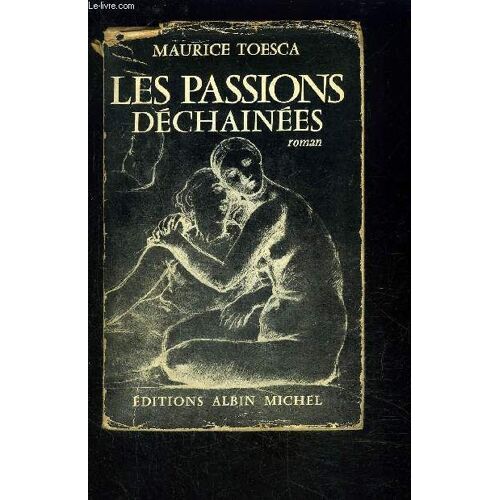 Les Passions Dechainees