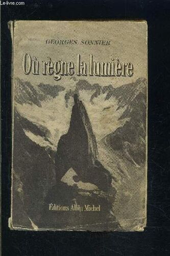 Ou Regne La Lumiere