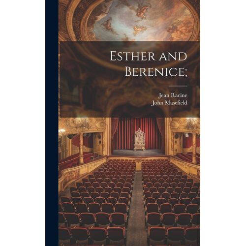 Esther And Berenice;
