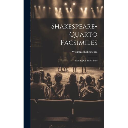 Shakespeare-Quarto Facsimiles: Taming Of The Shrew