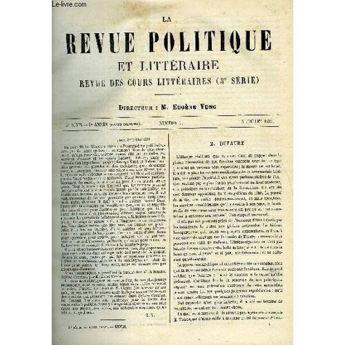 La Revue Politique Et Litteraire 1er Annee - 2e Semestre N°1 - Dufaure Par E. De Pressense, Sabine Catalan Par Henri Liesse, Littre J.-M. Guardia, Instruments Et Musiciens Par Georges ...