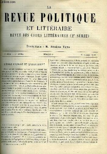 La Revue Politique Et Litteraire 10e Annee - 1er Semestre N°3 - L'ecole Normale Et L'universite Par Charles Bigot, Shakespeare Et L'antiquite Par Georges Lyon, Nouvelle-Grenade Et Panama ...