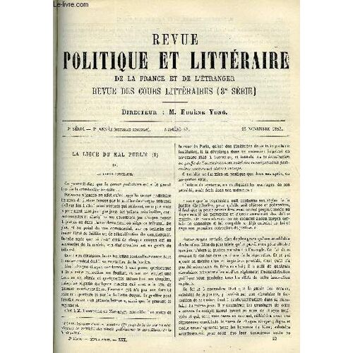 La Revue Politique Et Litteraire 2e Annee - 2e Semestre N°22 - La Ligue Du Mal Public Par Frederic Thomas, Le Regime Parlementaire En Angleterre Par Arthur Raffalovich, Academie Des ...