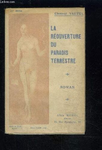 La Reouverture Du Paradis Terrestre