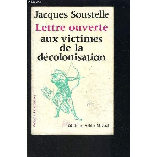 Lettre Ouverte Aux Victimes De La Decolonisation