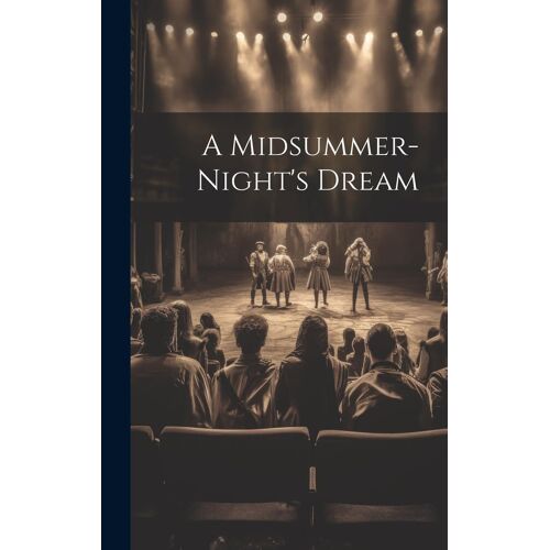 A Midsummer-Night's Dream