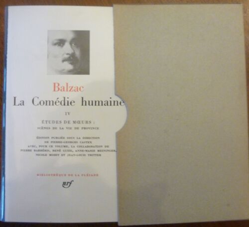 Balzac (Honoré De). La Comédie Humaine, Vol. 4 ¿Pléiade