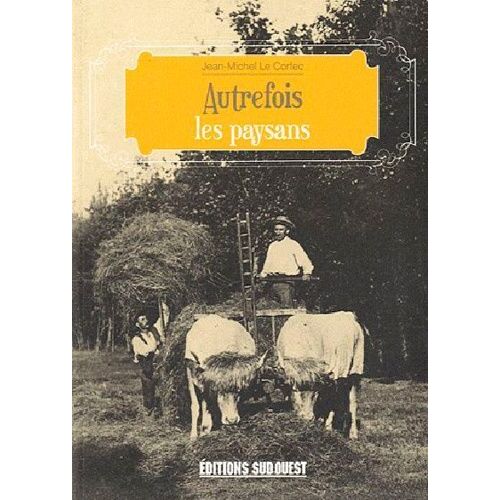 Autrefois Les Paysans