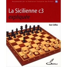 La Sicilienne C3 Expliquée
