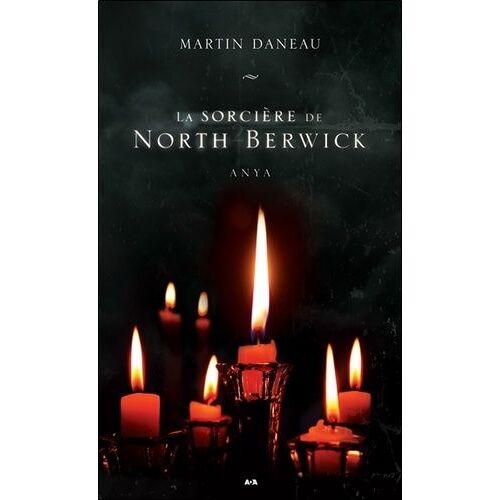 La Sorcière De North Berwick - Tome 2 - Anya