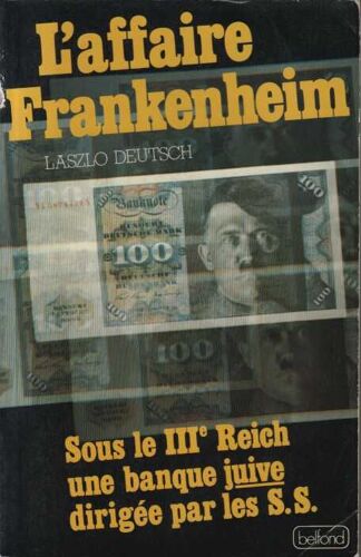 L'affaire Frankenheim/ Sous Le Iii° Reich Une Banque Juive Dirigée Par Les Ss