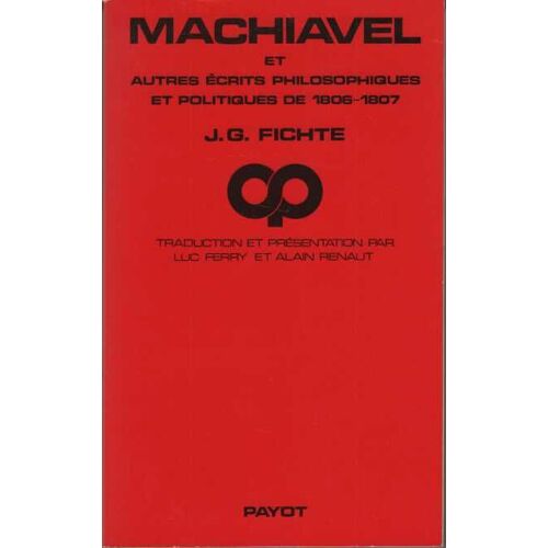 Machiavel - Et Autres Récits Philosophiques Et Politiques De 1806-1807