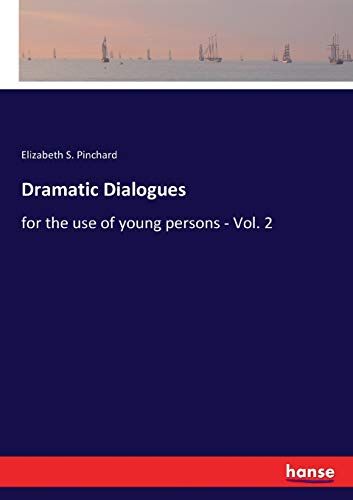 Dramatic Dialogues