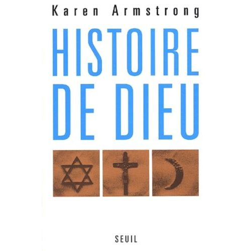 Histoire De Dieu - D'abraham A Nos Jours
