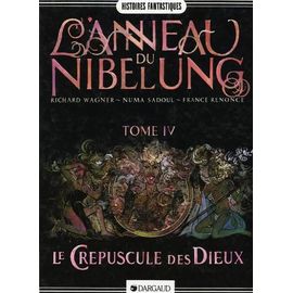 L'anneau Du Nibelung Tome 4 : Le Crépuscule Des Dieux.