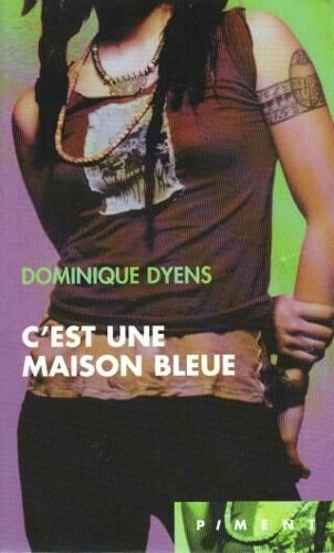 C'est Une Maison Bleue