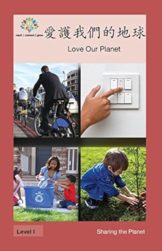 : Love Our Planet (Sharing The Planet)