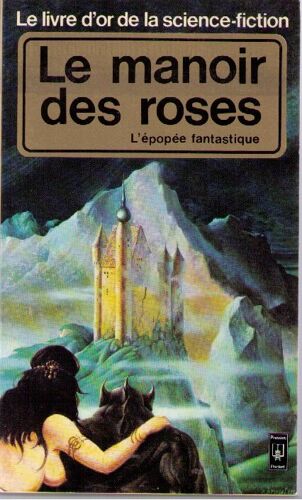 Le Manoir Des Roses / L'epopee Fantastique