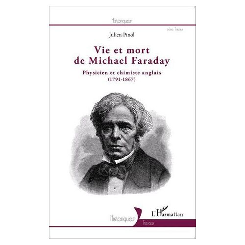 Vie Et Mort De Michael Faraday