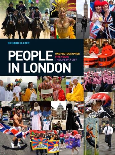 People In London: One Photographer. Five Years. The Life Of A City.
