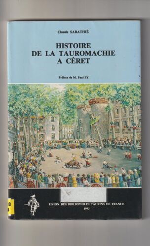 Histoire De La Tauromachie A Ceret