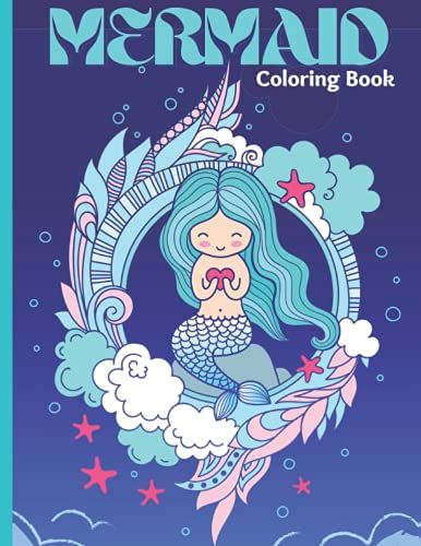 Mermaid Coloring Book: For Kids Ages 4-8, 9-12, Mermaid Kawaii Coloring Book