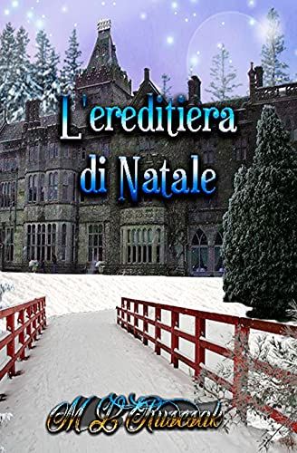 L'ereditiera Di Natale