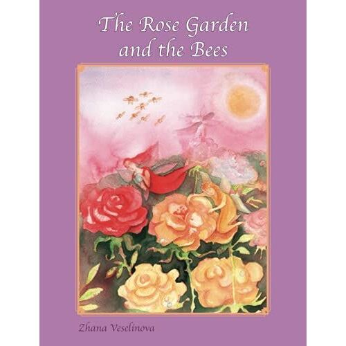 The Rose Garden And The Bees