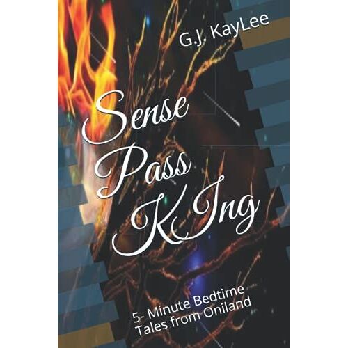 Sense Pass King: 5- Minute Bedtime Tales From Oniland
