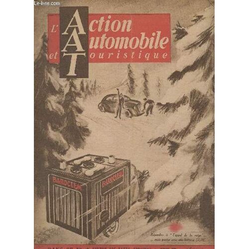 L Action Automobile Et Touristique - Déc. 1949 - Contre Les Taxes Abusives - Prix Et Caractéristiques Des Motocyclettes, Vélomoteurs, Scooters Et Moteurs Auxiliaires - Le Maroc - Les Sports D Hiver -(...)