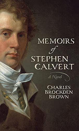Memoirs Of Stephen Calvert