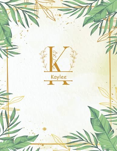 K-Kaylee: Personalized Name Notebook | Wide Ruled Paper Notebook Journal | For Teens Kids Students Girls| For Home School College | 8.5 X 11 Inch 160pages