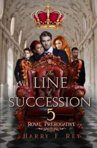 The Line Of Succession 5: Royal Prerogative