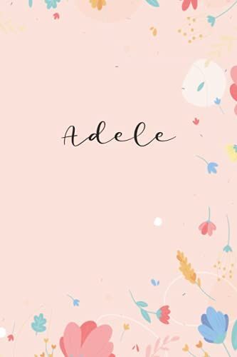 Adele: Personalized Name Notebook | Wide Ruled Paper Notebook Journal | For Teens Kids Students Girls| For Home School College | 6x9 Inch 120pages