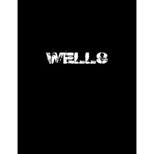 Wells: Personalized Name Notebook | Wide Ruled Paper Notebook Journal | For Teens Kids Students Girls| For Home School College | 8.5x11 Inch 160pages