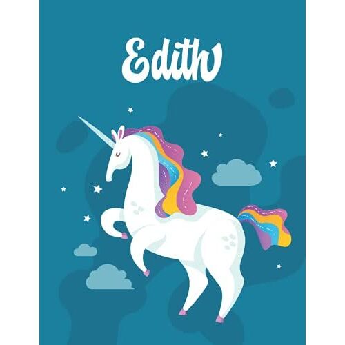 Edith: Unicorn Notebook Personal Name Wide Lined Rule Paper | Notebook The Notebook For Writing Journal Or Diary Women & Girls Gift For Birthday, For Student | 162 Pages Size 8.5x11inch