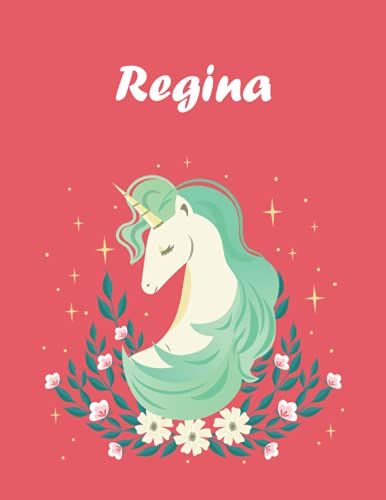 Regina: Unicorn Notebook Personal Name Wide Lined Rule Paper | Notebook The Notebook For Writing Journal Or Diary Women & Girls Gift For Birthday, For Student | 162 Pages Size 8.5x11inch