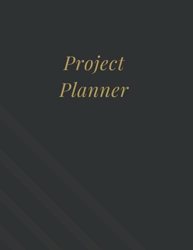 Project Planner: Work Organizer, Project Management Notebook, Business Organizer, Idea Notes, Best Gift For Dad, Father's Day, Notebook, Size: 8.5 X 11