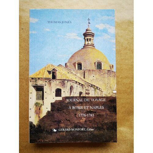 Journal De Voyage À Rome Et À Naples 1776-1783