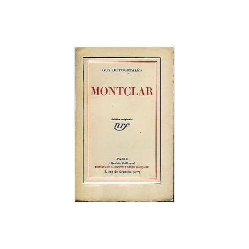 Montclar - Édition Originale - Exemplaire Numéroté Sur Papier Vélin Pur Fil  - 1926 - Pages Non Coupées