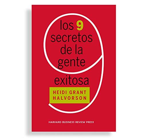 Los 9 Secretos De La Gente Exitosa (Nine Things Successful People Do Differently Spanish Edition)
