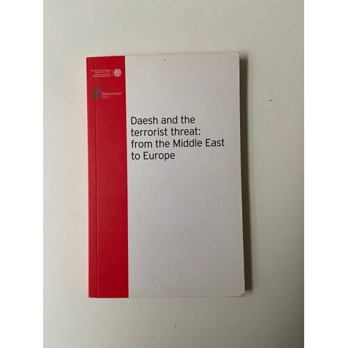 Daesh And The Terrorist Threat: From The Middle East To Europe