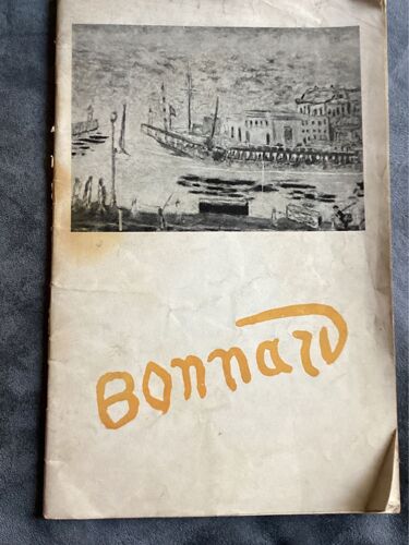 Catalogue Exposition Bonnard Musée De L’Orangerie 1947