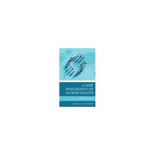 New Philosophy Of Human Rights
