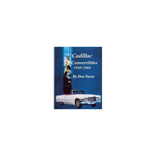 Cadillac Convertibles 1949-1969